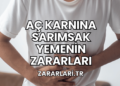 Aç Karnına Sarımsak Yemenin Zararları