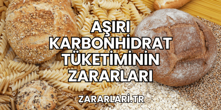 Aşırı Karbonhidrat Tüketiminin Zararları