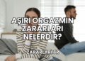 Aşırı Orgazmın Zararları Nelerdir?