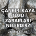 Çankırı Kaya Tuzu Zararları Nelerdir?