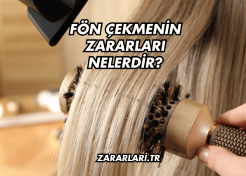 Fön Çekmenin Zararları Nelerdir?