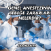 Genel Anestezinin Bebeğe Zararları Nelerdir?