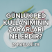Günlük Ped Kullanımının Zararları Nelerdir?