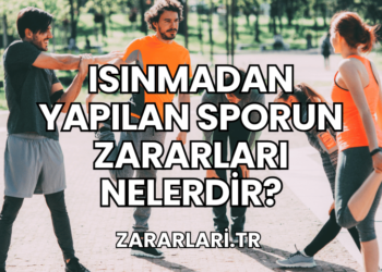 Isınmadan Yapılan Sporun Zararları Nelerdir?