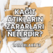 Kağıt Atıkların Zararları Nelerdir?