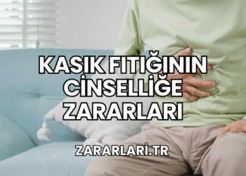 Kasık Fıtığının Cinselliğe Zararları