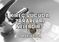 Kireç Vücuda Zararları Nelerdir?
