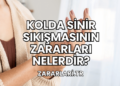 Kolda Sinir Sıkışmasının Zararları Nelerdir?