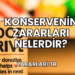Konservenin Zararları Nelerdir?
