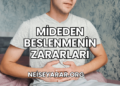 Mideden Beslenmenin Zararları