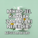 Mikro Jel Kaynak Zararları Nelerdir?