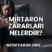 Mirtaron Zararları Nelerdir?