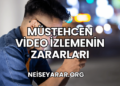 Müstehcen Video İzlemenin Zararları