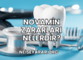 Novamin Zararları Nelerdir