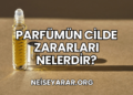 Parfümün Cilde Zararları Nelerdir?