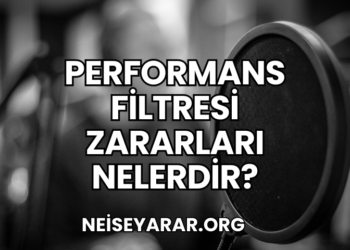 Performans Filtresi Zararları Nelerdir?