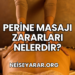 Perine Masajı Zararları Nelerdir?
