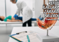 Reflü İlaçlarının Zararları Nelerdir?