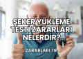 Şeker Yükleme Testi Zararları Nelerdir?