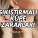 Sıkıştırmalı Küpe Zararları