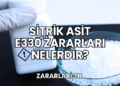 Sitrik Asit E330 Zararları Nelerdir?