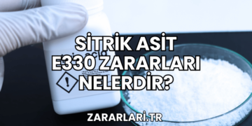 Sitrik Asit E330 Zararları Nelerdir?