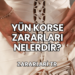 Yün Korse Zararları Nelerdir?