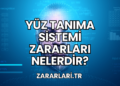 Yüz Tanıma Sistemi Zararları Nelerdir?