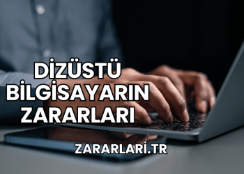 Dizüstü Bilgisayarın Zararları