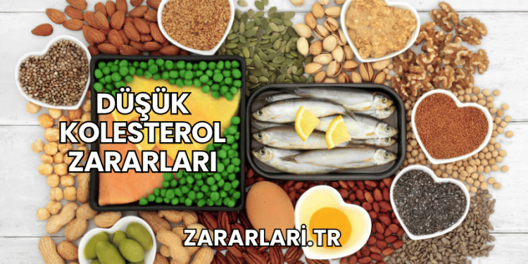 Düşük Kolesterol Zararları