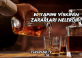El Yapımı Viskinin Zararları Nelerdir?
