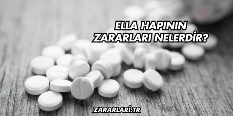 Ella Hapının Zararları Nelerdir?