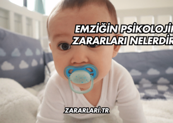 Emziğin psikolojik zararları Nelerdir?