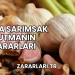 Fazla Sarımsak Yutmanın Zararları
