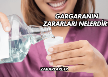 Gargaranın Zararları Nelerdir?