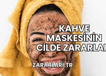 Kahve Maskesinin Cilde Zararları