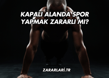 Kapalı Alanda Spor Yapmak Zararlı mı?