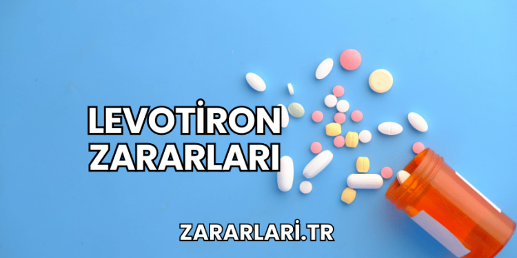 Levotiron Zararları
