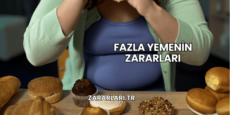 Fazla Yemenin Zararları