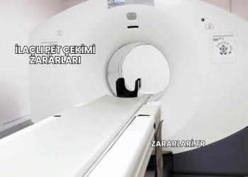 İlaçlı PET Çekimi Zararları