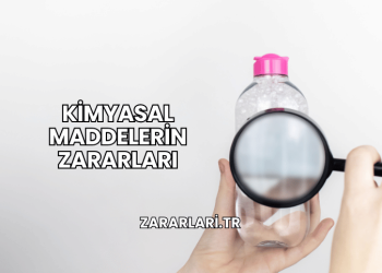 Kimyasal Maddelerin Zararları