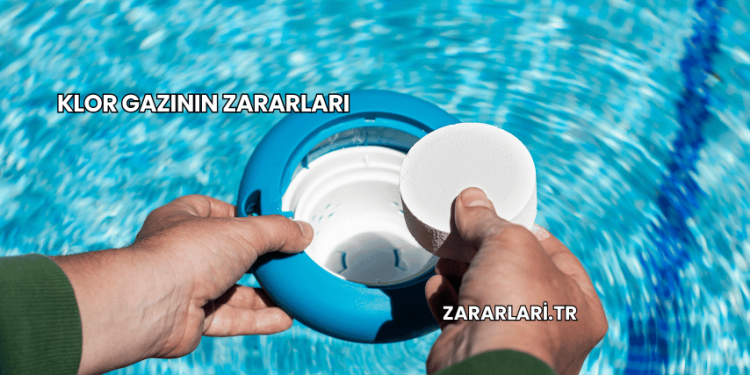 Klor Gazının Zararları
