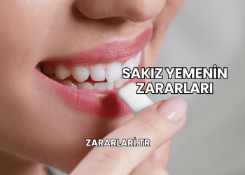 Sakız Yemenin Zararları
