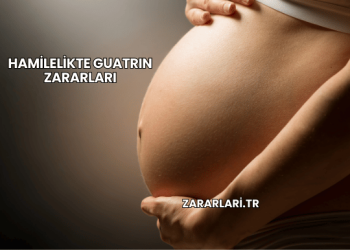 Hamilelikte Guatrın Zararları