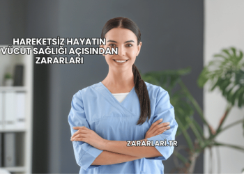 Hareketsiz Hayatın Vücut Sağlığı Açısından Zararları