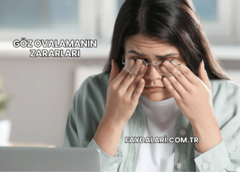 Göz Ovalamanın Zararları