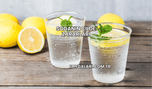 Sodanın Cilde Zararları