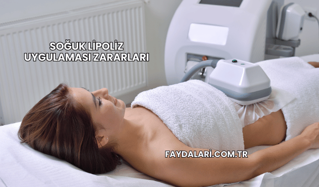 Soğuk Lipoliz Uygulaması Zararları