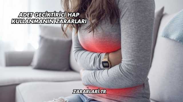 Adet Geciktirici Hap Kullanmanın Zararları