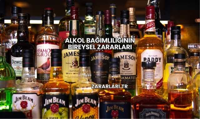 Alkol Bağımlılığının Bireysel Zararları